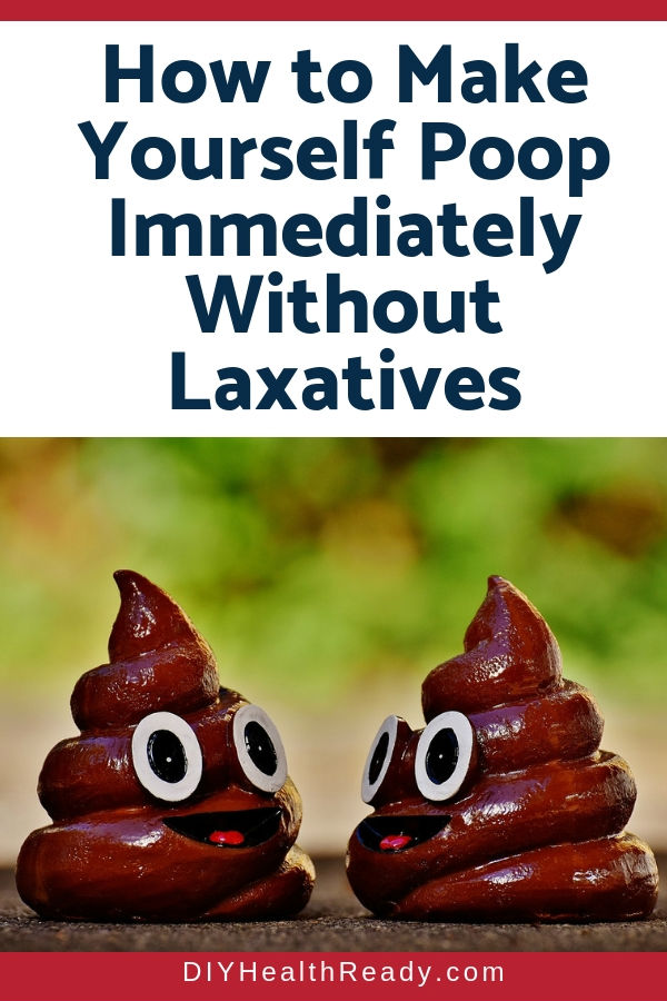 How to Make Yourself Poop Immediately Without Laxatives 1